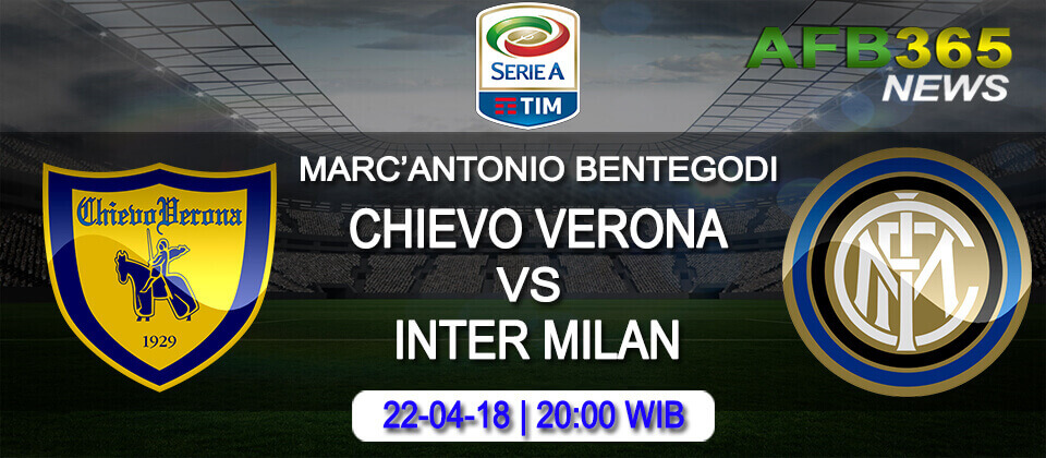 Prediksi Chievo vs Inter Milan 22 April 2018