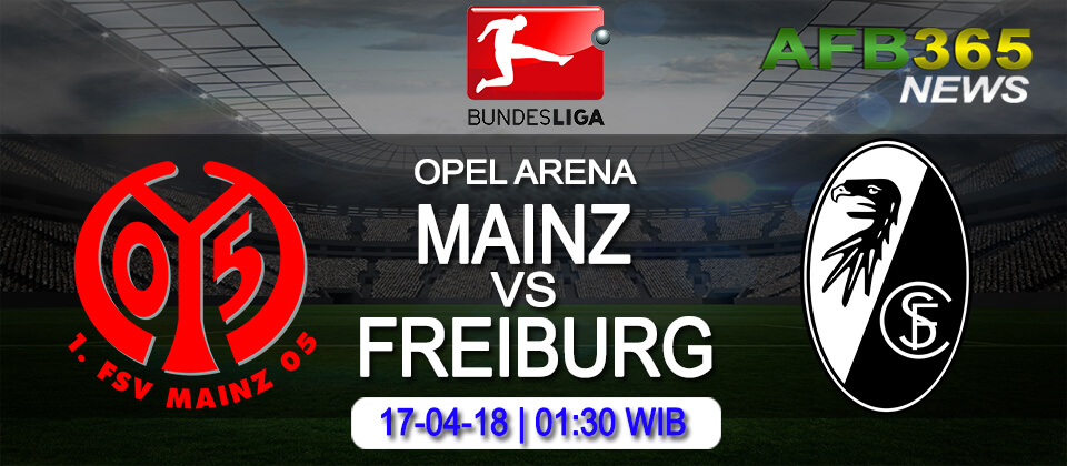 Prediksi Mainz vs Freiburg – 17 April 2018