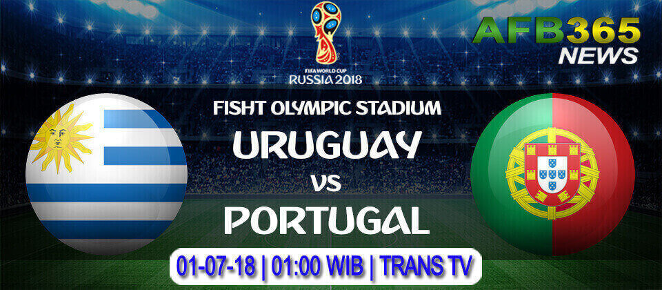 Prediksi Uruguay vs Portugal 01 Juli 2018