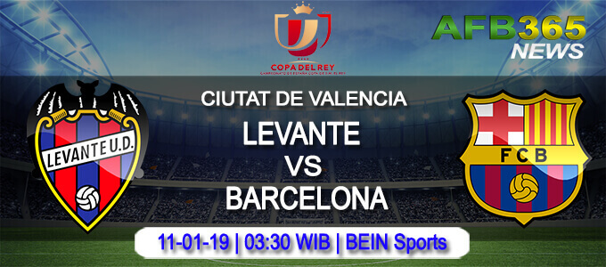 Prediksi Levante vs Barcelona 11 Januari 2019